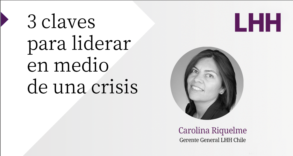 3 claves para liderar en medio de una crisis